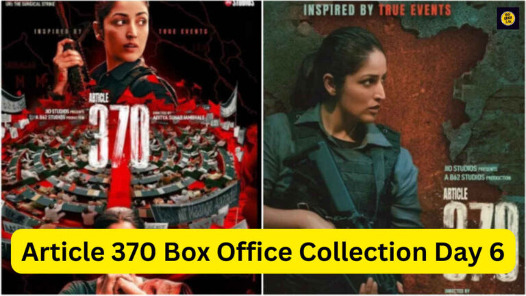 Article 370 Box Office Collection Day 6