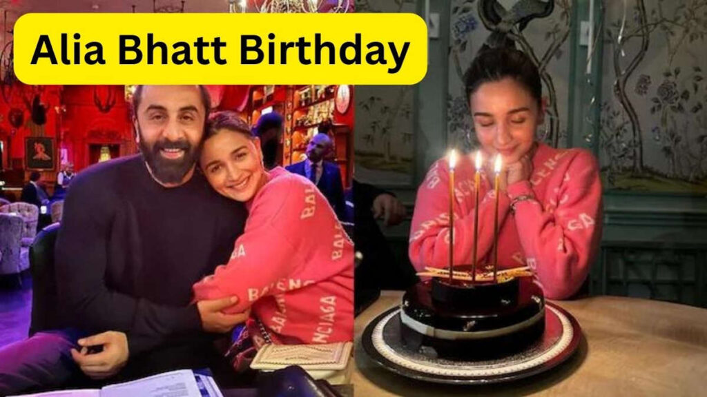 Alia Bhatt Birthday