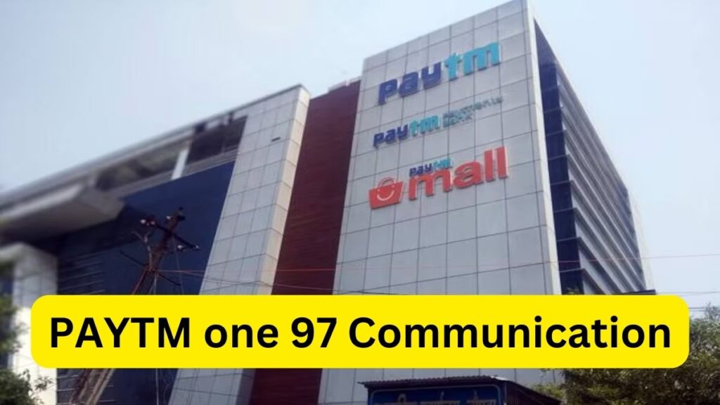 PAYTM one 97 Communication