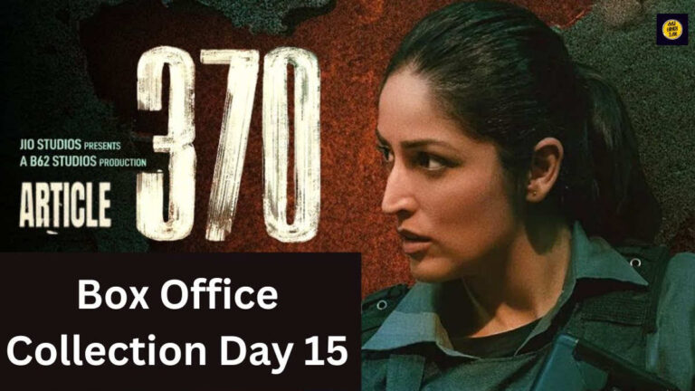 Article 370 Box Office Collection Day 15