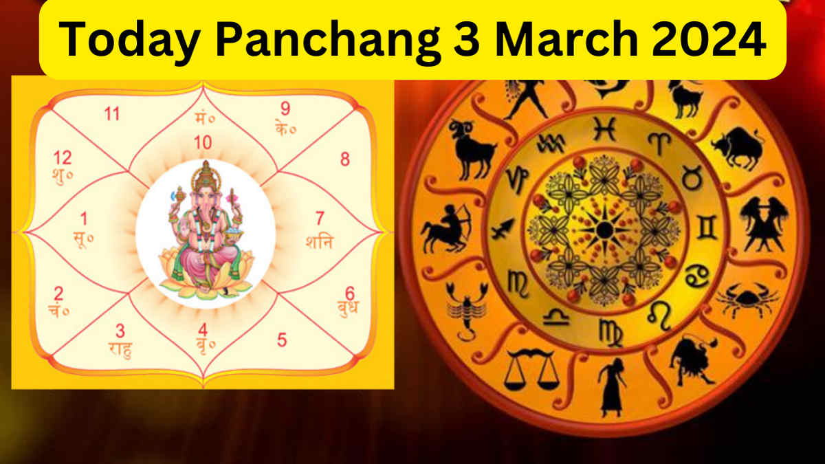 Today Panchang 3 March 2024