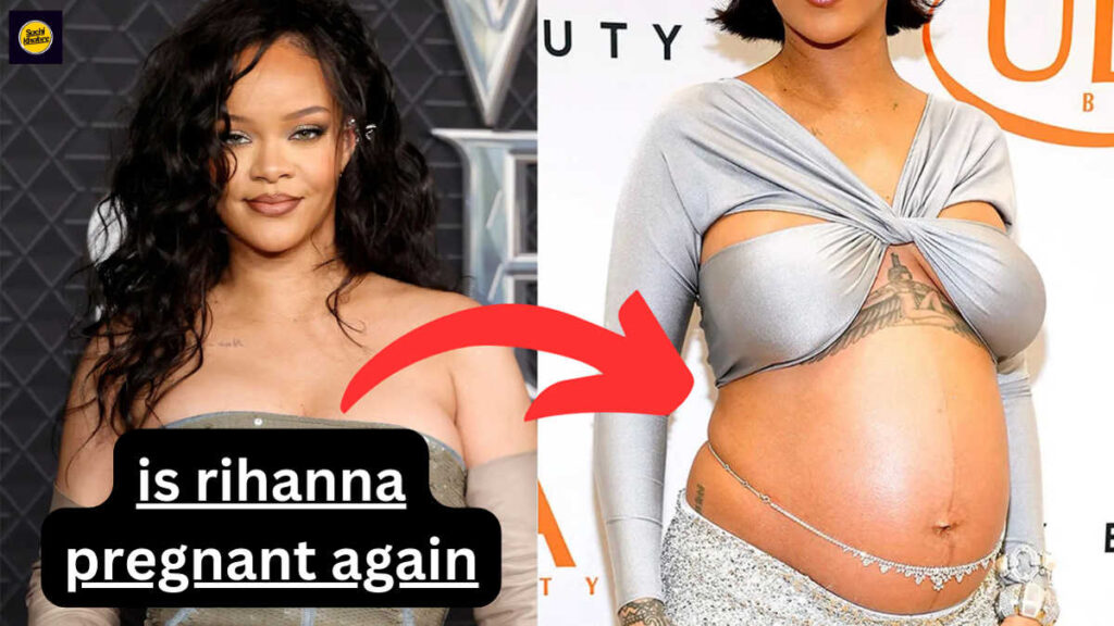 Is Rihanna Pregnant