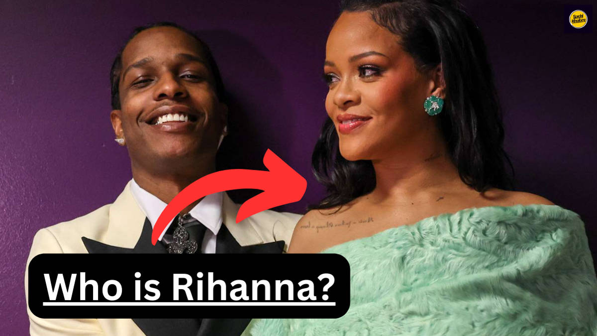 Who is Rihanna