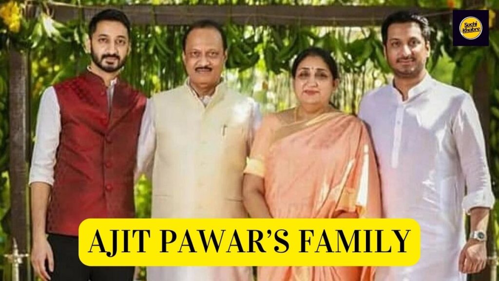 AJIT PAWAR'S FAMILY