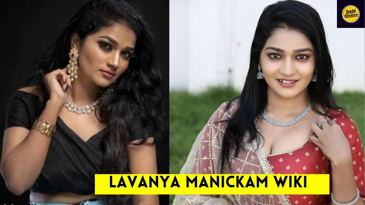 Lavanya Manickam Wiki