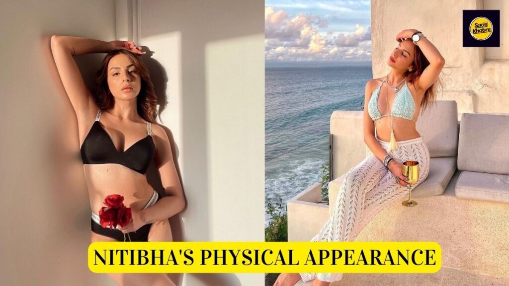 Nitibha's Physical Appearance