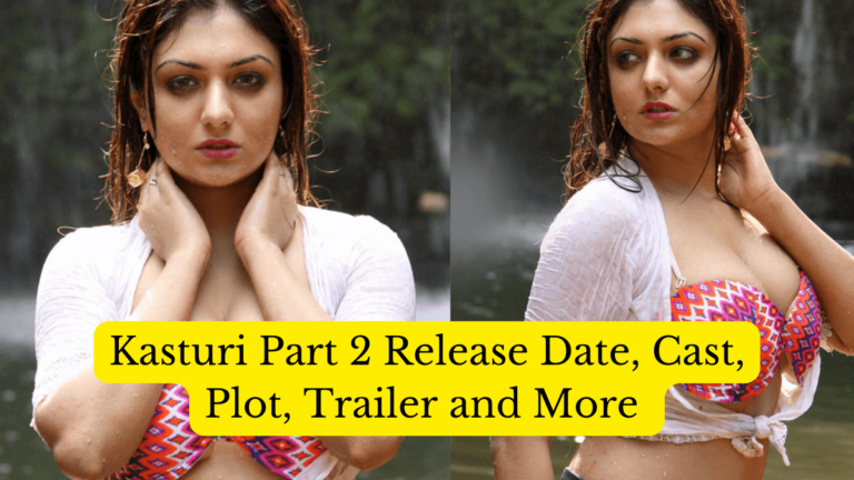 kasturi part 2 release date